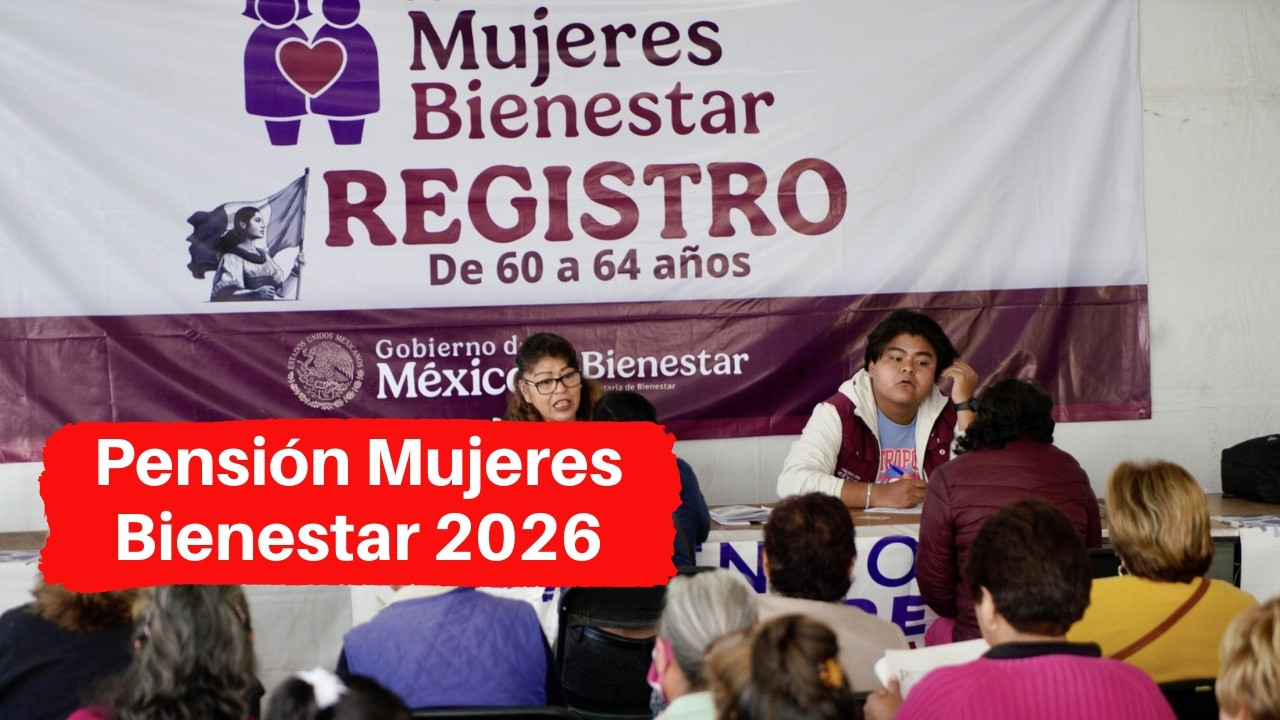 Pensión Mujeres Bienestar 2026: pagos, calendario y alcance del programa